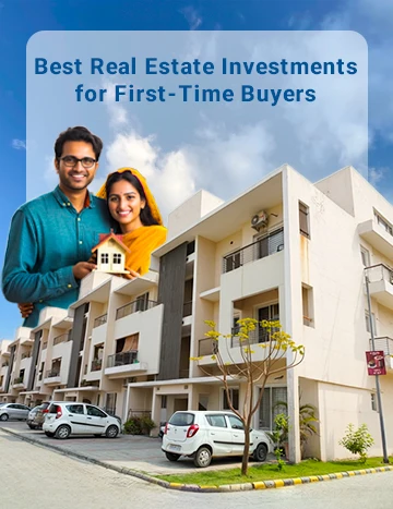 Best Real Estate Investments for First-Time Buyers