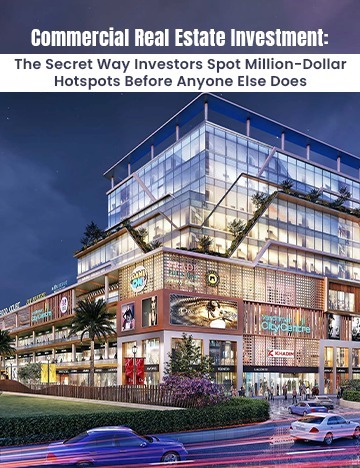 Commercial Real Estate Investment: The Secret Way Investors Spot Million-Dollar Hotspots Before Anyone Else Does